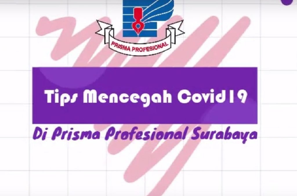 Pencegahan COVID-19 di Lingkungan Prisma Profesional
